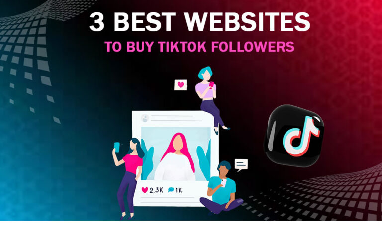 Best Websites to Buy TikTok Followers