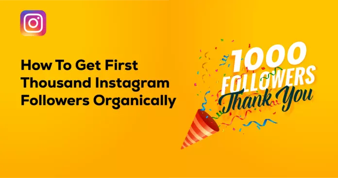 Thousand Instagram Followers Organically