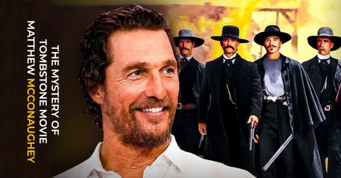 Tombstone movie matthew mcconaughey