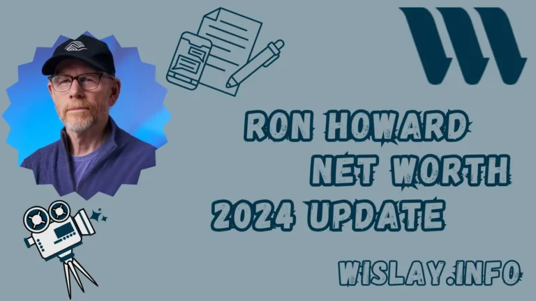 Ron Howard's Net Worth 2024